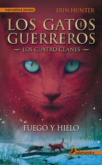Fuego y hielo (Los Gatos Guerreros | Los Cuatro Clanes 2)