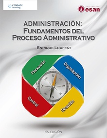 Administración: fundamentos del proceso administrativo