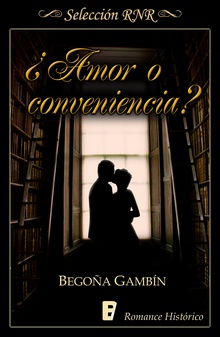 ¿Amor o conveniencia? (Nobleza obliga 1)