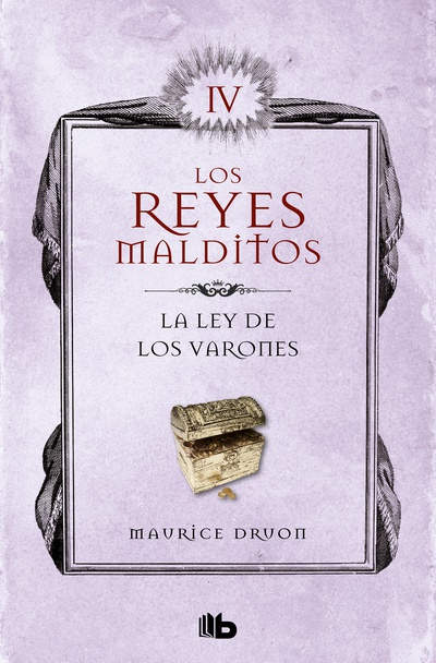 La ley de los varones (Los Reyes Malditos 4)