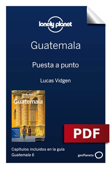 Guatemala 6. Preparación del viaje