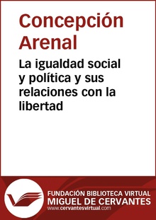 La igualdad social y política y sus relaciones con la libertad