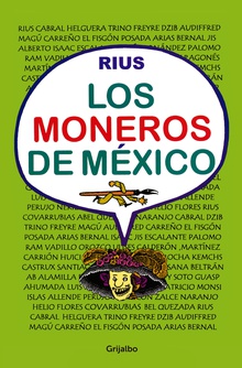 Los moneros de México