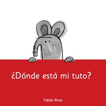 ¿Dónde está mi tuto?