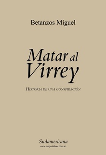 Matar al virrey