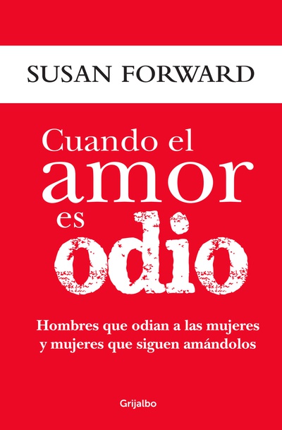 Cuando el amor es odio