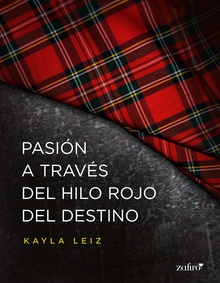 Pasión a través del hilo rojo del destino