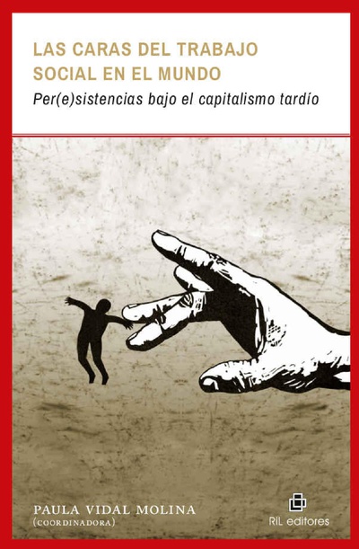 Las caras del trabajo social en el mundo: per(e)sistencias bajo el capitalismo tardío