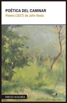 Poética del caminar. Poems (1817) de John Keats