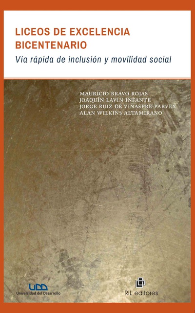 Liceos de excelencia bicentenario: vía rápida de inclusión y movilidad social