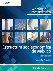 Estructura socioeconomica de Mexico con enfoque en competencias