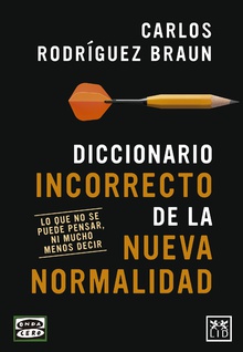 Diccionario incorrecto de la nueva normalidad