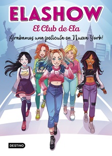 Elashow. El club de Ela Top 1. ¡Grabamos una película en Nueva York!