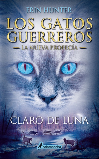 Claro de luna (Los Gatos Guerreros | La Nueva Profecía 2)