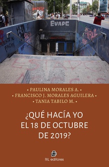¿Qué hacía yo el 18 de octubre de 2019?