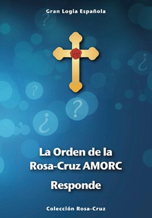 La Orden de la Rosa-Cruz AMORC responde
