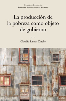 La producción de la pobreza como objeto de gobierno