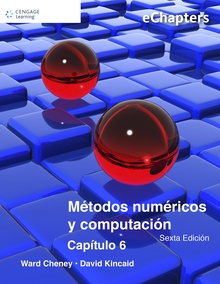 Métodos Numéricos y Computación. Capítulo 6