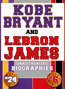 Kobe Bryant and Lebron James