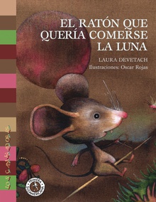 El ratón que quería comerse la luna