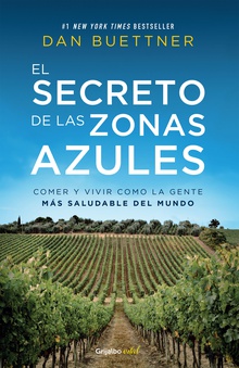 El secreto de las zonas azules (Colección Vital)