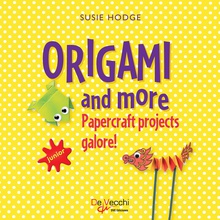 Origami and more. Papercraft projects galore!