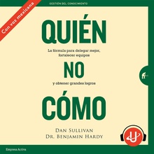 Quién, no Cómo