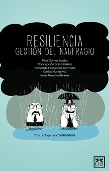 Resiliencia: Gestión de naufragio