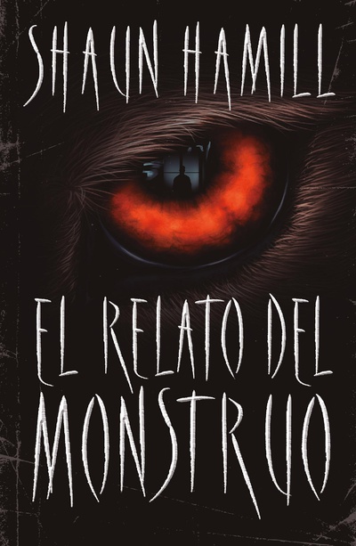 El relato del monstruo