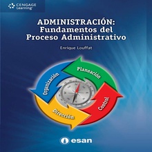Administracion: Fundamentos del Proceso Administrativo