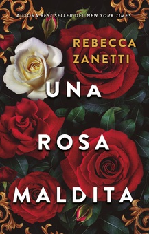 Una rosa maldita