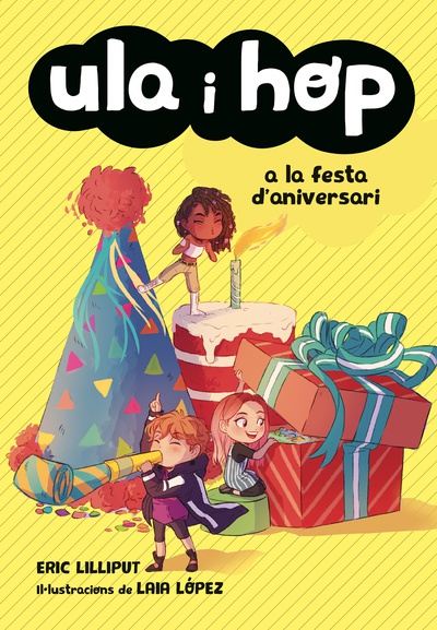 Ula i Hop a la festa d'aniversari (Ula i Hop)