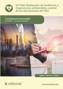 Realización de Auditorías e Inspecciones ambientales, control de las desviaciones del SGA. SEAG0211