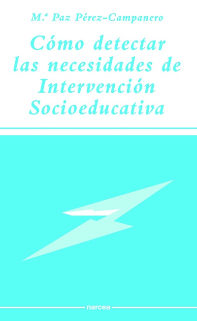 Cómo detectar las necesidades de Intervención Socioeducativa