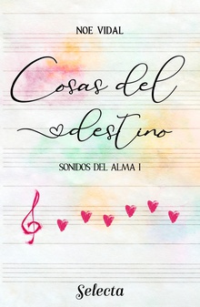 Cosas del destino (Sonidos del alma 1)