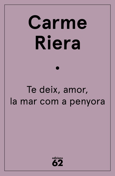 Te deix, amor, la mar com a penyora