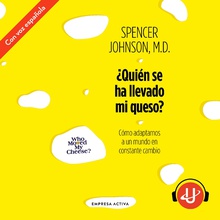 ¿Quién se ha llevado mi queso?