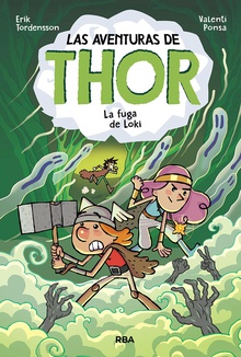 Las aventuras de Thor#2. La fuga de Loki