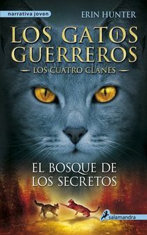 El bosque de los secretos (Los Gatos Guerreros | Los Cuatro Clanes 3)