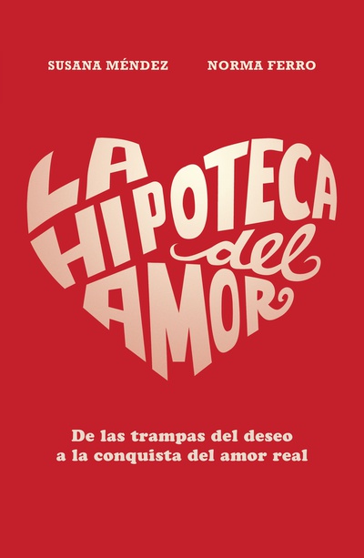 La hipoteca del amor