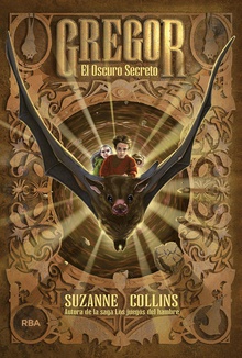 Gregor #4. El oscuro secreto