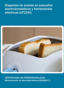 UF2245 - Diagnosis de averías en pequeños electrodomésticos y herramientas elécticas