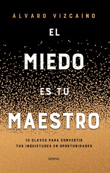 El miedo como maestro