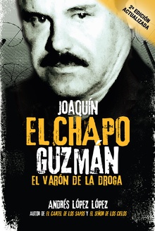Joaquín El Chapo Guzmán