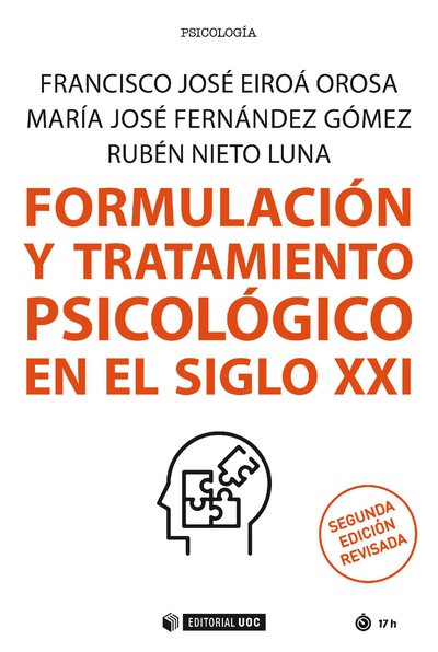 Formulación y tratamiento psicológico en el siglo XXI (Segunda edición revisada)
