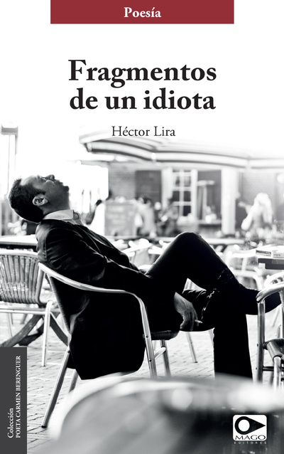 Fragmentos de un idiota