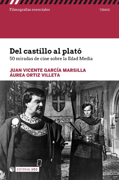 Del castillo al plató. 50 miradas de cine sobre la Edad Media