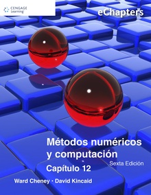Métodos Numéricos y Computación. Capítulo 12