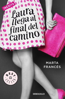 Laura llega al final del camino (Laura va a por todas 2)