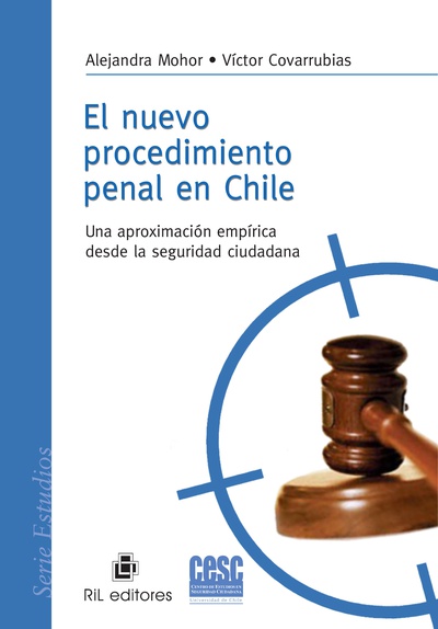 El nuevo procedimiento penal en Chile.